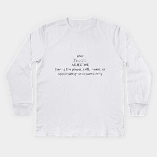 ably definition Kids Long Sleeve T-Shirt